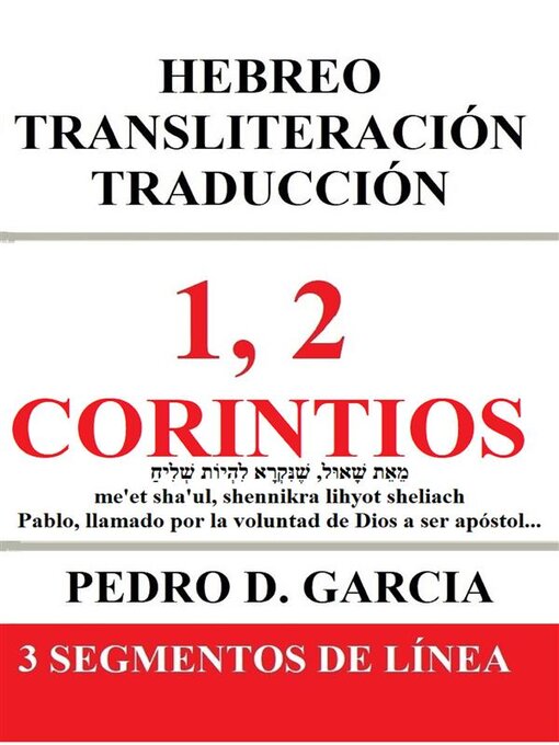 Cover image for 1, 2 Corintios--Hebreo Transliteración Traducción--3 Segmentos de Línea